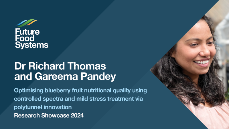 Optimising blueberry fruit nutritional quality – Dr Richard Thomas and Gareema Pandey